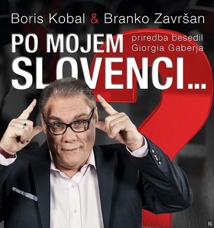 Boris Kobal: Po mojem Slovenci ...